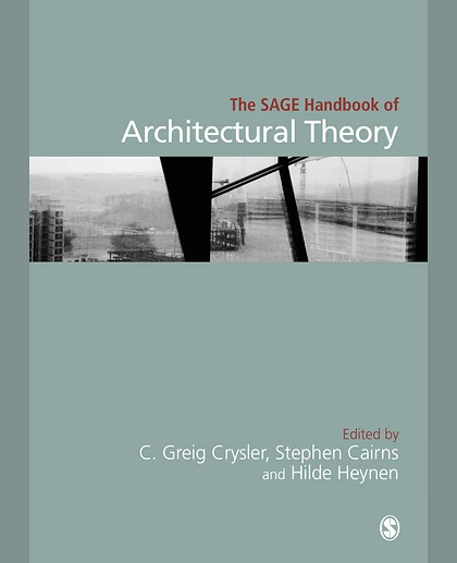 The SAGE Handbook of Architectural Theory