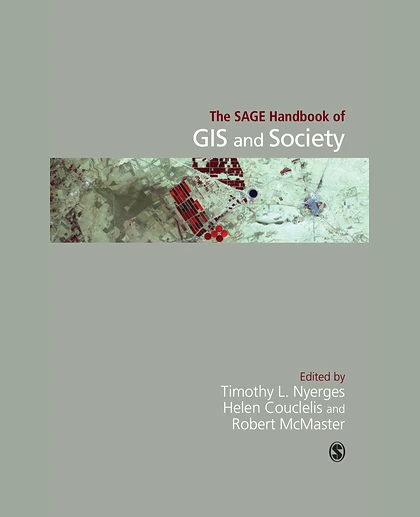 The SAGE Handbook of GIS and Society