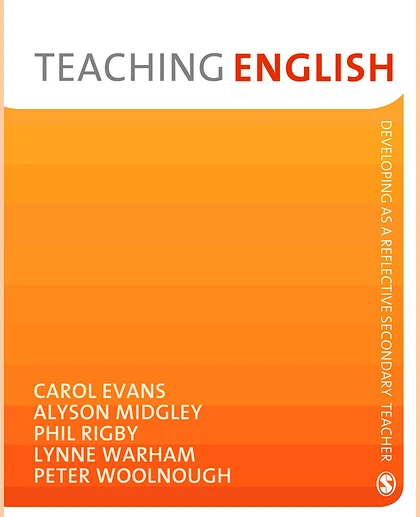 Teaching English: Developing as a Reflective Secondary Teacher
