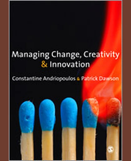 Managing Change, Creativity and Innovation, 2nd Edition