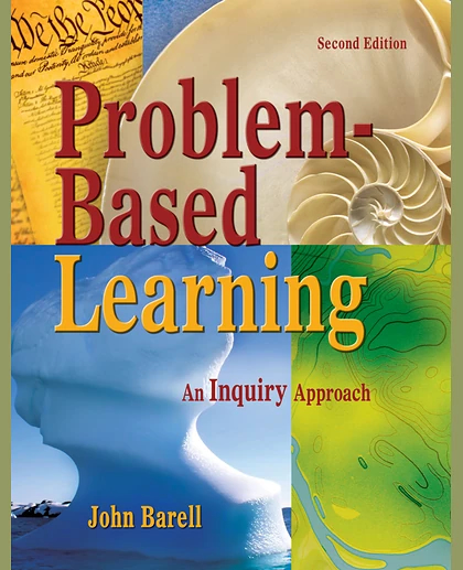 Problem-Based Learning: An Inquiry Approach