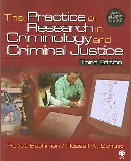 The Practice of Research in Criminology and Criminal Justice, 3rd Edition