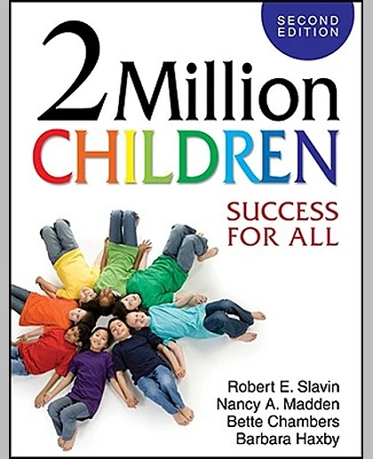 2 Million Children: Success for All, 2nd Edition