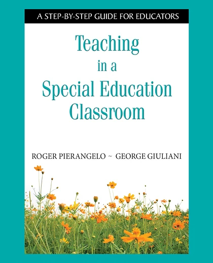 Teaching Students With Autism Spectrum Disorders: A Step-by-Step Guide for Educators