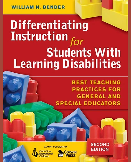 Differentiating Instruction for Students With Learning Disabilities: Best Teaching Practices for General and Special Educators