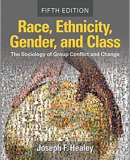 Race, Ethnicity, Gender, and Class: The Sociology of Group Conflict and Change, 5th Edition