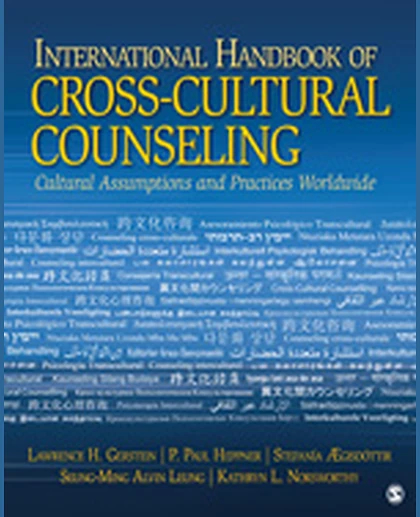 International Handbook of Cross-Cultural Counseling: Cultural Assumptions and Practices Worldwide, 1st Edition