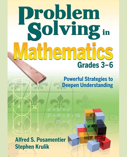 Problem Solving in Mathematics, Grades 3-6: Powerful Strategies to Deepen Understanding.