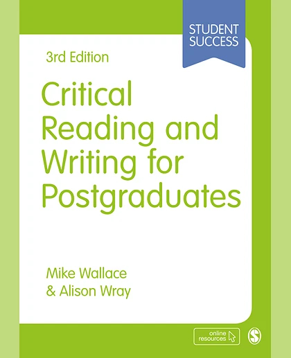 Critical Reading and Writing for Postgraduates, 3rd Edition