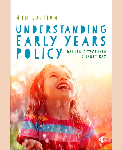 Understanding Early Years Policy, 4th Edition