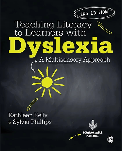 Teaching Literacy to Learners with Dyslexia: A Multi-Sensory Approach, 2nd Edition
