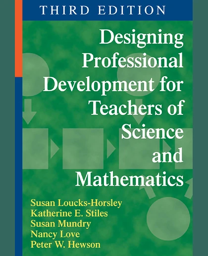 Designing Professional Development for Teachers of Science and Mathematics