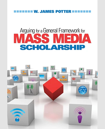 Arguing for a General Framework for Mass Media Scholarship