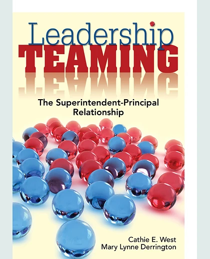 Leadership Teaming: The Superintendent-Principal Relationship