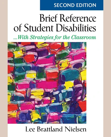 Brief Reference of Student Disabilities --With Strategies for the Classroom, 2nd Edition