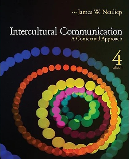 Intercultural Communication: A Contextual Approach, 4th Edition