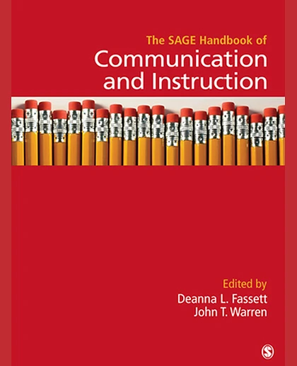 The SAGE Handbook of Communication and Instruction, 1st Edition