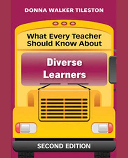 What Every Teacher Should Know About Diverse Learners, 2nd Edition