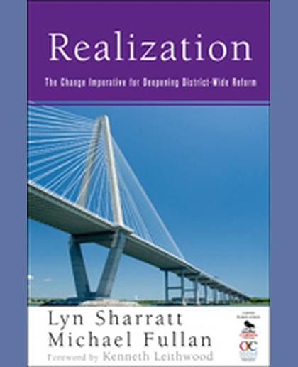 Realization: The Change Imperative for Deepening District-Wide Reform, 1st Edition