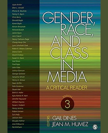 Gender, Race, and Class in Media: A Critical Reader, 3rd Edition