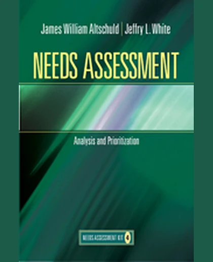Needs Assessment: Analysis and Prioritization (Book 4), 1st Edition