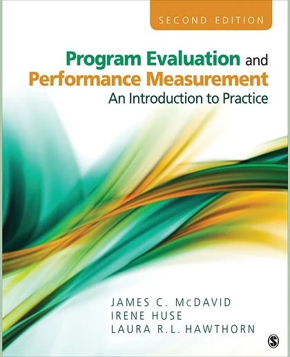 Program Evaluation and Performance Measurement: An Introduction to Practice, 2nd Edition