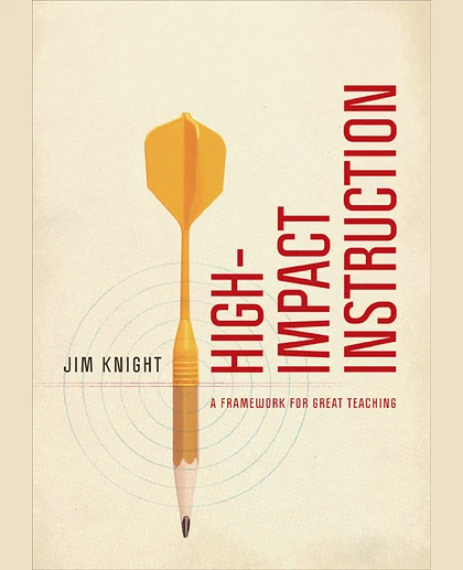 High-Impact Instruction: A Framework for Great Teaching, 1st Edition