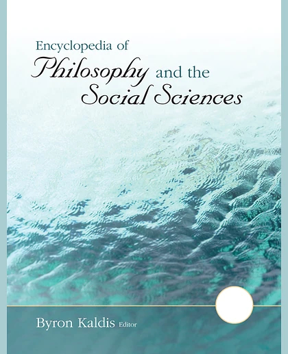Encyclopedia of Philosophy and the Social Sciences, 1st Edition