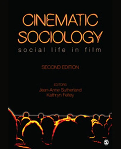 Cinematic Sociology: Social Life in Film, 2nd Edition