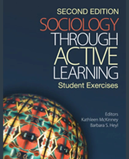 Sociology Through Active Learning: Student Exercises, 2nd Edition