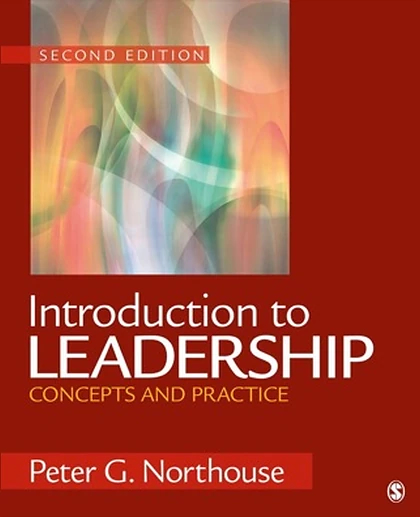 Introduction to Leadership: Concepts and Practice, 2nd Edition