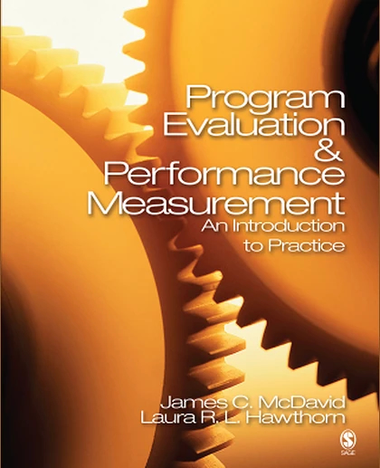 Program Evaluation & Performance Measurement: An Introduction to Practice