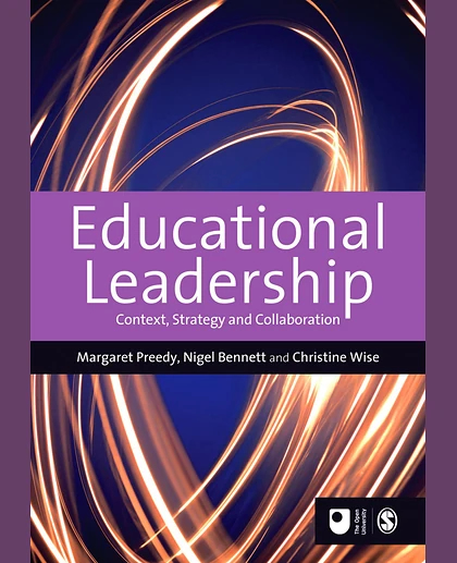 Educational Leadership: Context, Strategy and Collaboration, 1st Edition
