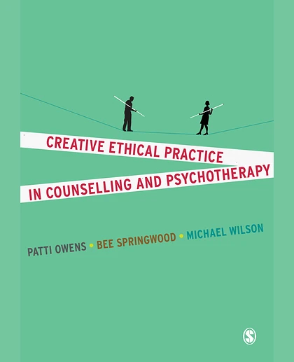 Creative Ethical Practice in Counselling & Psychotherapy