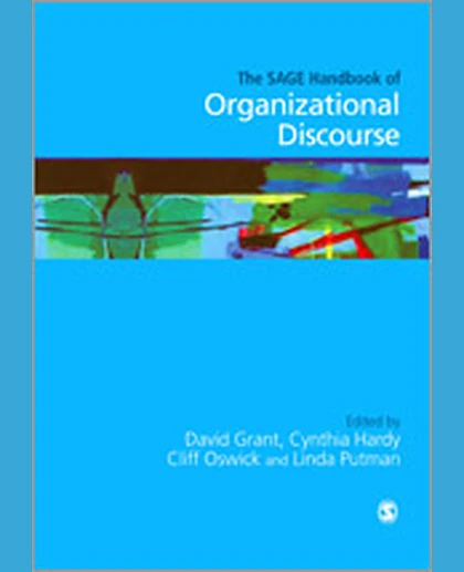 The SAGE Handbook of Organizational Discourse, 1st Edition