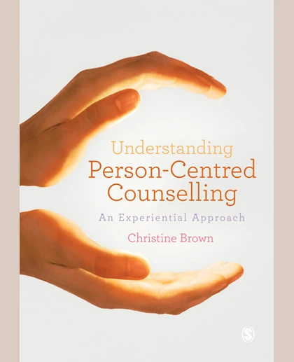 Understanding Person-Centred Counselling: A Personal Journey