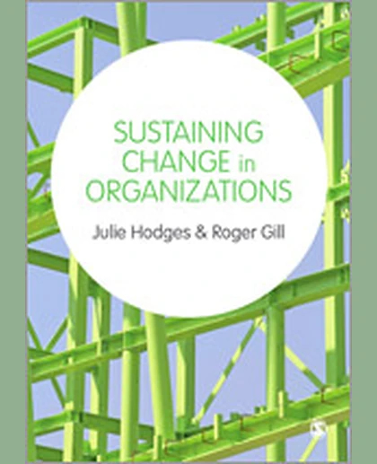 Sustaining Change in Organizations, 1st Edition