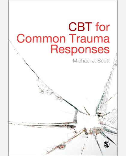 CBT for Common Trauma Responses, 1st Edition