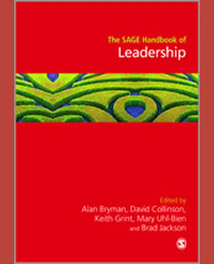 The SAGE Handbook of Leadership, 1st Edition