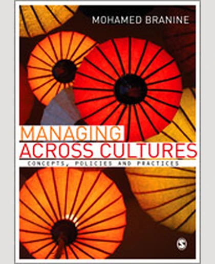 Managing Across Cultures: Concepts, Policies and Practices, 1st Edition