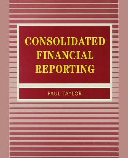 Consolidated Financial Reporting, 1st Edition