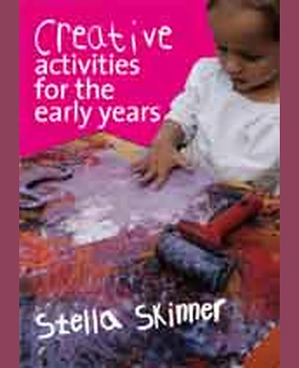 Creative Activities for the Early Years, 1st Edition