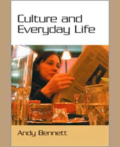 Culture and Everyday Life, 1st Edition