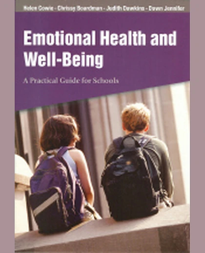 Emotional Health and Well-Being: A Practical Guide for Schools, 1st Edition