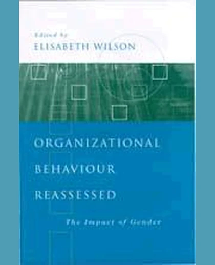 Organizational Behaviour Reassessed: The Impact of Gender, 1st Edition