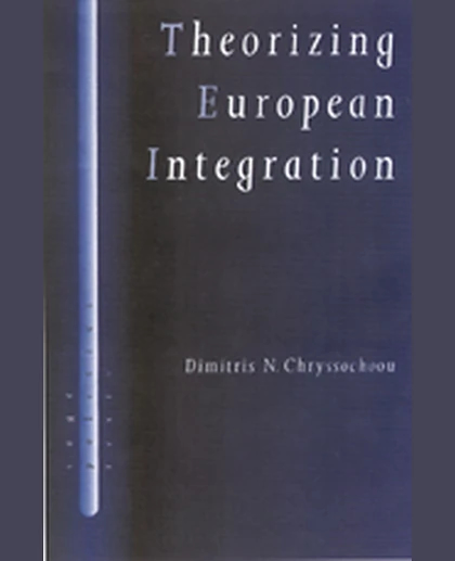 Theorizing European Integration, 1st Edition
