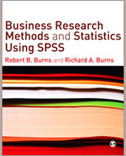 Business Research Methods and Statistics Using SPSS, 1st Edition