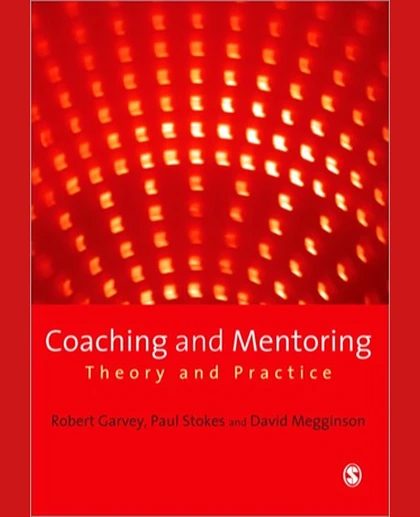 Coaching and Mentoring: Theory and Practice