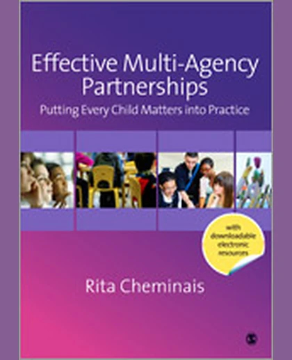 Effective Multi-Agency Partnerships: Putting Every Child Matters into Practice, 1st Edition