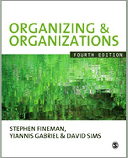 Organizing & Organizations, 4th Edition